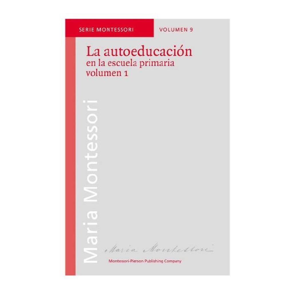 La Autoeducación en la Escuela Primaria Vol. 1 - Libros